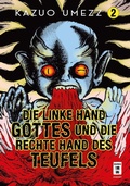 Cover: Die linke Hand Gottes und die rechte Hand des Teufels 02 - Egmont Manga