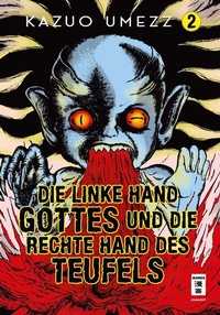Abbildung von: Die linke Hand Gottes und die rechte Hand des Teufels 02 - Egmont Manga