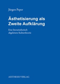 Abbildung von: Ästhetisierung als Zweite Aufklärung - Aisthesis
