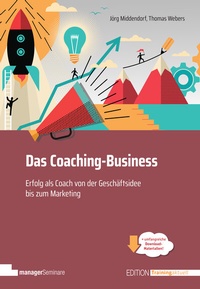 Abbildung von: Das Coaching-Business - managerSeminare Verlags GmbH