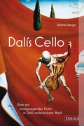 Cover: Dal&iacute;s Cello - Dittrich Verlag ein Imprint der Velbr&uuml;ck GmbH B&uuml;cher und Medien