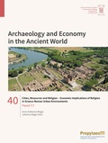 Cover: Cities, Resources and Religion - Economic Implications of Religion in Graeco-Roman Urban Environments - Propylaeum