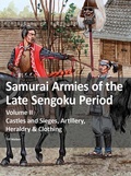 Cover: Samurai Armies of the Late Sengoku Period - Zeughausverlag
