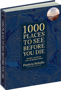 Abbildung von: 1000 Places To See Before You Die - Die Must-See-Liste der schönsten Reiseziele der Welt im XXL-Bildband - Vista Point