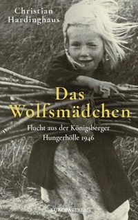 Abbildung von: Das Wolfsmädchen - Europa Verlage