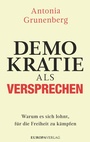 Cover: Demokratie als Versprechen - Europa Verlage