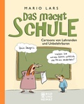 Cover: Das macht Schule - Bild und Heimat Verlag