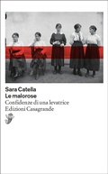 Cover: Le malorose - Edizioni Casagrande SA