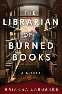 Enlarge image Cover: The Librarian of Burned Books - William Morrow Paperbacks