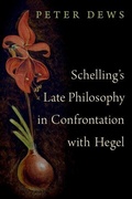 Cover: Schelling's Late Philosophy in Confrontation with Hegel - Oxford University Press Inc