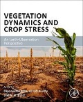 Cover: Vegetation Dynamics and Crop Stress - Academic Press