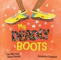 Cover: My Deadly Boots - Lothian Children's Books