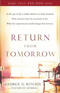 Enlarge image Cover: Return from Tomorrow - Chosen Books, a division of Baker Publishing Group