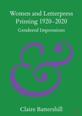 Cover: Women and Letterpress Printing 1920-2020 - Cambridge University Press