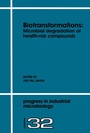 Cover: Biotransformations: Microbial Degradation of Health-Risk Compounds - Elsevier