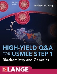 Abbildung von: High-Yield Q&A Review for USMLE Step 1: Biochemistry and Genetics - McGraw Hill LLC