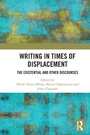 Cover: Writing in Times of Displacement - Routledge India