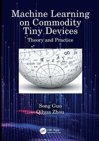Enlarge image Cover: Machine Learning on Commodity Tiny Devices - CRC Press