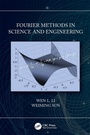 Cover: Fourier Methods in Science and Engineering - CRC Press