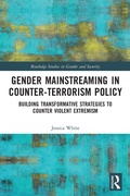 Cover: Gender Mainstreaming in Counter-Terrorism Policy - Routledge