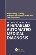 Cover: Recent Advances in AI-enabled Automated Medical Diagnosis - CRC Press