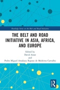 Cover: The Belt and Road Initiative in Asia, Africa, and Europe - Routledge