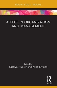 Enlarge image Cover: Affect in Organization and Management - Routledge