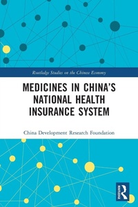 Enlarge image Cover: Medicines in China's National Health Insurance System - Routledge