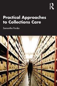 Abbildung von: Practical Approaches to Collections Care - Routledge