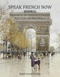 Abbildung von: Speak French Now Book II - Lulu.com