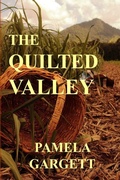 Cover: The Quilted Valley - Lulu Press Inc