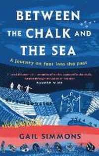 Enlarge image Cover: Between the Chalk and the Sea - Headline Book Publishing