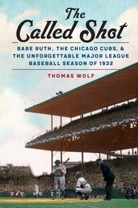 Abbildung von: The Called Shot - University of Nebraska Press