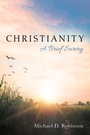 Cover: Christianity: A Brief Survey - Wipf and Stock Publishers