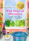 Cover: The Year of Miracles - Bloomsbury Publishing PLC