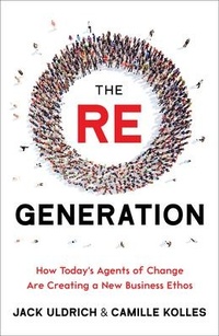Enlarge image Cover: The Re Generation - Fast Company Press