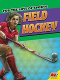Cover: Field Hockey - Weigl Educational Publishers Limited