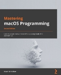Enlarge image Cover: Mastering macOS Programming - Packt Publishing
