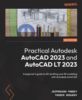 Cover: Practical Autodesk AutoCAD 2023 and AutoCAD LT 2023 - Packt Publishing