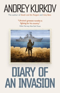 Enlarge image Cover: Diary of an Invasion - Headline Welbeck Non-Fiction;Mountain Leopard Press