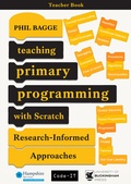 Cover: Teaching Primary Programming with Scratch Teacher Book - The University of Buckingham Press