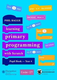 Enlarge image Cover: Teaching Primary Programming with Scratch Pupil Book Year 4 - The University of Buckingham Press
