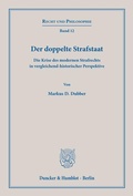 Cover: Der doppelte Strafstaat. - Duncker & Humblot