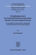 Cover: Drittgl&auml;ubigerschutz bei Gesellschaftsfinanzierung mittels hybrider Finanzierungsinstrumente. - Duncker & Humblot
