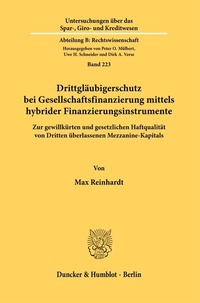Abbildung von: Drittgläubigerschutz bei Gesellschaftsfinanzierung mittels hybrider Finanzinstrumente. - Duncker & Humblot