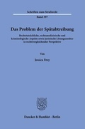 Bild: Das Problem der Sp&auml;tabtreibung. - Duncker & Humblot