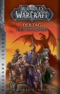 Cover: World of Warcraft: Der Tag des Drachen - &Uuml;berarbeitete Neuausgabe - PANINI