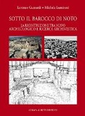 Cover: Sotto Il Barocco Di Noto - L'Erma Di Bretschneider