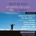 Cover: Don't Let Your Emotions Run Your Life for Teens, Second Edition - Tantor Audio