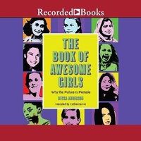 Abbildung von: The Book of Awesome Girls - Recorded Books, Inc.